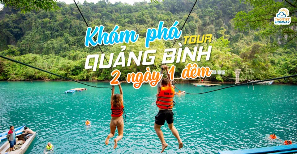 Tour Quảng Bình 2 ngày 1 đêm kinh nghiệm và lịch trình chi tiết